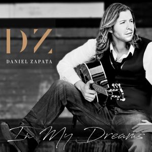 Daniel Zapata In My Dreams Album Cover