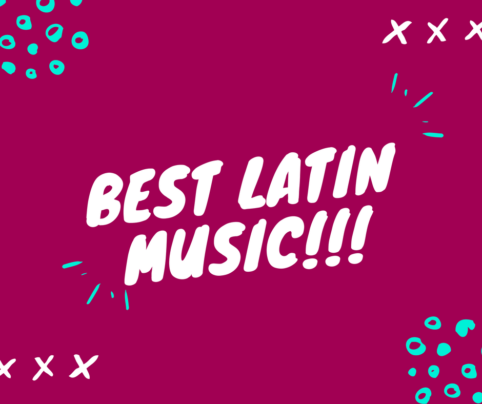 Best Latin Music